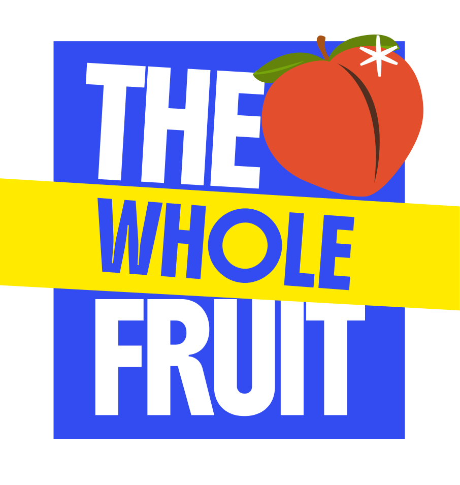 The Whole Fruit